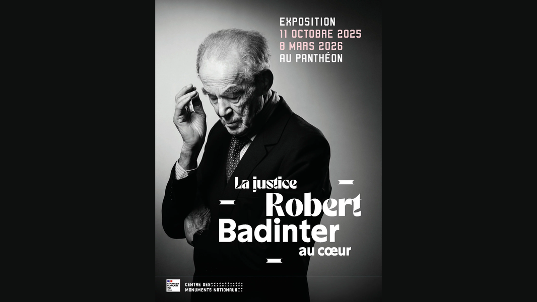 Au Panthéon, archives, manuscrits et combats racontent Robert Badinter : une vie façonnée par l’injustice, portée par l’abolition et tendue vers l'État de droit